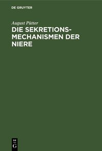Produktbild: Die Sekretionsmechanismen der Niere