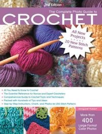 Produktbild: The Complete Photo Guide to Crochet, 2nd Edition