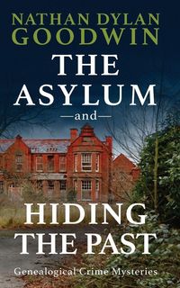 Produktbild: The Asylum & Hiding The Past