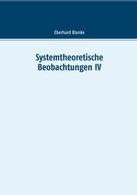 Produktbild: Systemtheoretische Beobachtungen IV