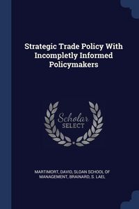 Produktbild: Strategic Trade Policy With Incompletly Informed Policymakers