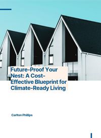 Produktbild: Future Proof Your Home: A Cost-Effective Blueprint for Climate-Ready Living.