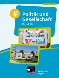 Produktbild: #Politik und Gesellschaft &ndash; Realschule Bayern / #Pol. und Gesellsch. RS Bayern 10 Ausgabe ab 2022