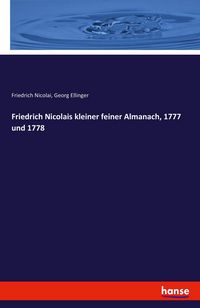 Produktbild: Friedrich Nicolais kleiner feiner Almanach, 1777 und 1778