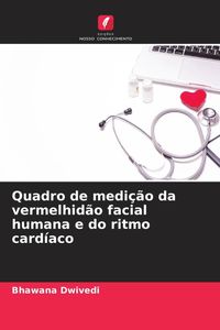 Produktbild: Quadro de medi&ccedil;&atilde;o da vermelhid&atilde;o facial humana e do ritmo card&iacute;aco