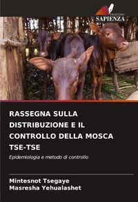 Produktbild: RASSEGNA SULLA DISTRIBUZIONE E IL CONTROLLO DELLA MOSCA TSE-TSE