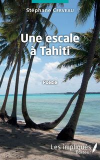 Produktbild: Une escale &agrave; Tahiti