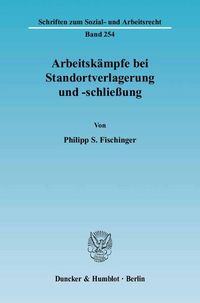 Produktbild: Arbeitsk&auml;mpfe bei Standortverlagerung und -schlie&szlig;ung.