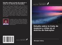 Produktbild: Estudio sobre la trata de mujeres y ni&ntilde;as en el distrito de Kokrajhar