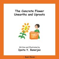 Produktbild: The Concrete Flower Unearths and Uproots