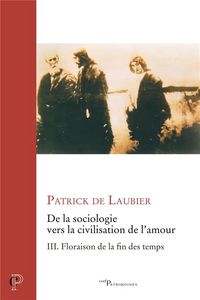 Produktbild: De la Sociologie Vers la Civilisation de l Amour Tome 3: Floraison