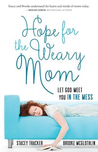 Produktbild: Hope for the Weary Mom