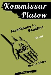 Produktbild: Kommissar Platow, Band 10: Abrechnung in Bankfurt