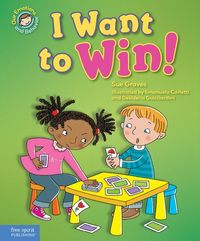 Produktbild: I Want to Win!: A Book about Being a Good Sport
