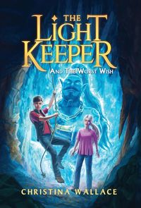 Produktbild: The Light Keeper and the Worst Wish