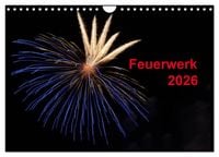 Produktbild: Feuerwerk (Wandkalender 2026 DIN A4 quer), CALVENDO Monatskalender