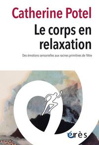 Produktbild: Le corps en relaxation