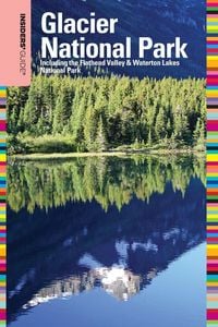 Produktbild: Insiders' Guide&reg; to Glacier National Park