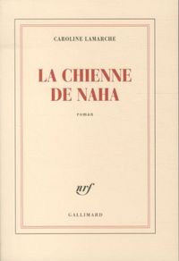 Produktbild: La chienne de Naha