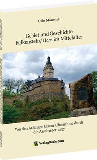 Bild vom Artikel Gebiet und Geschichte Falkenstein/Harz im Mittelalter vom Autor Münnich Udo