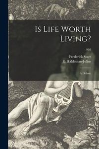 Produktbild: Is Life Worth Living?: a Debate; 910