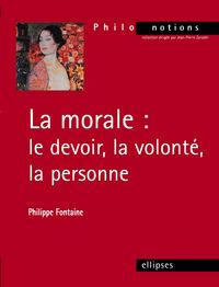Produktbild: La morale : le devoir, la volont&eacute;, la personne