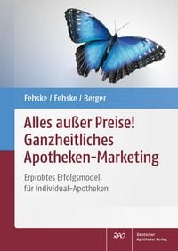Produktbild: Alles au&szlig;er Preise! Ganzheitliches Apotheken-Marketing