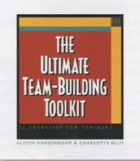 Produktbild: The Ultimate Team Building Toolkit: 32 Exercises for Trainers