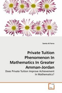 Produktbild: Al Farra, S: Private Tuition Phenomenon In Mathematics In Gr