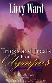 Tricks and Treats from Olympus (Modern Day Olympians, #2)
