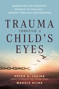 Produktbild: Trauma Through a Child's Eyes
