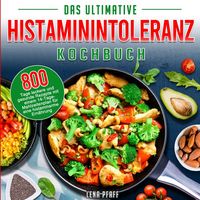 Produktbild: Histaminintoleranz Kochbuch