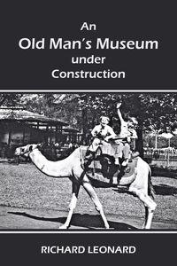 Produktbild: An Old Man's Museum Under Construction