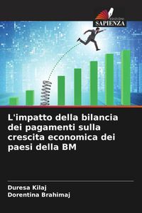 Produktbild: L'impatto della bilancia dei pagamenti sulla crescita economica dei paesi della BM