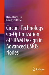 Produktbild: Circuit-Technology Co-Optimization of SRAM Design in Advanced CMOS Nodes
