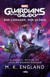Produktbild: Guardi&otilde;es da Gal&aacute;xia - Sem coragem, sem gl&oacute;ria