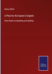 Produktbild: A Plea for the Queen's English