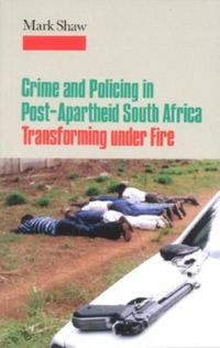 Produktbild: Crime and Policing in Post-Apartheid South Africa