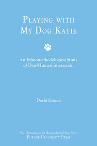 Produktbild: Goode, D: Playing with My Dog Katie