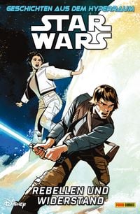 Produktbild: Star Wars: Geschichten aus dem Hyperraum - Band 1: Rebellen und Widerstand