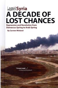 Produktbild: Wieland, C: Syria: A Decade of Lost Chances