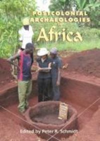 Produktbild: Postcolonial Archaeologies in