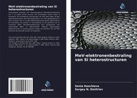 Produktbild: MeV-elektronenbestraling van Si heterostructuren