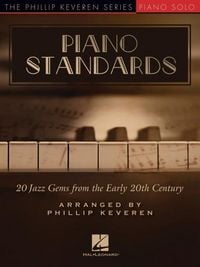 Produktbild: Piano Standards - Phillip Keveren Series Piano Solo Songbook
