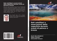 Produktbild: Dati satellitari e osservazioni della superficie durante eventi di polvere e brezze