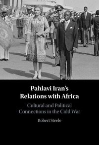 Produktbild: Pahlavi Iran's Relations with Africa
