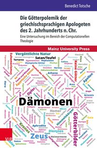 Produktbild: Die G&ouml;tterpolemik der griechischsprachigen Apologeten des 2. Jahrhunderts n. Chr.