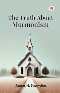 Produktbild: The Truth About Mormonism