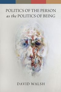 Produktbild: Politics of the Person as the Politics of Being