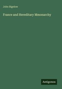Produktbild: France and Hereditary Mmonarchy
